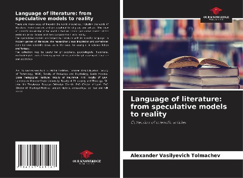 Language of literature: from speculative models to reality: Collection of scientific articles