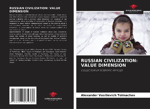 RUSSIAN CIVILIZATION: VALUE DIMENSION: COLLECTION OF SCIENTIFIC ARTICLES
