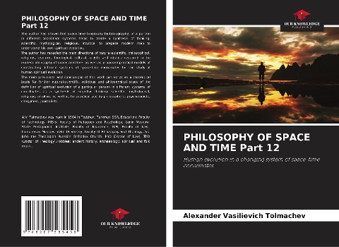 PHILOSOPHY OF SPACE AND TIME Part 12: Human evolution in a changing system of space-time coordinates