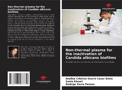 Non-thermal plasma for the inactivation of Candida albicans biofilms: An alternative to conventional sterilization processes