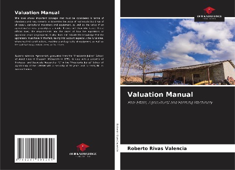 Valuation Manual: Real Estate, Agricultural and Farming Machinery