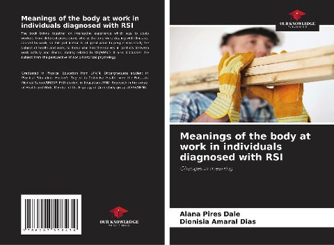 Meanings of the body at work in individuals diagnosed with RSI: Changes in meaning