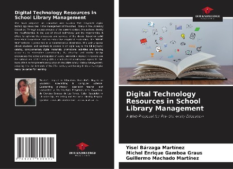 Digital Technology Resources in School Library Management: A Web Proposal for Pre-University Education
