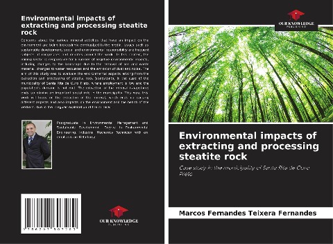 Environmental impacts of extracting and processing steatite rock: Case study in the municipality of Santa Rita de Ouro Preto