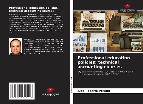 Professional education policies: technical accounting courses: Impacts and challenges of professional education for accounting technicians - 1997 to 2004.