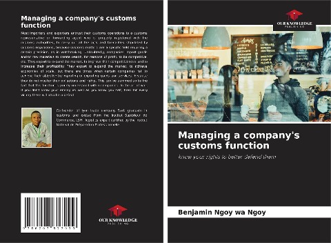 Managing a companys customs function: know your rights to better defend them