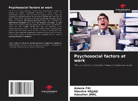 Psychosocial factors at work: The contribution of the effort/reward imbalance model