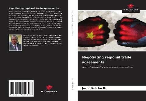 Negotiating regional trade agreements: Volume 2 - Essay on the determinants of power relations
