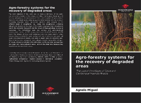 Agro-forestry systems for the recovery of degraded areas: The case of the villages of Calue and CambongueHuambo/Angola