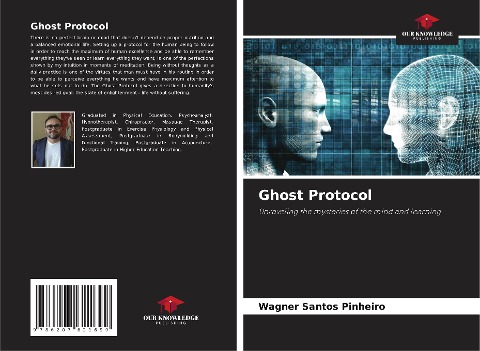 Ghost Protocol: Unraveling the mysteries of the mind and learning