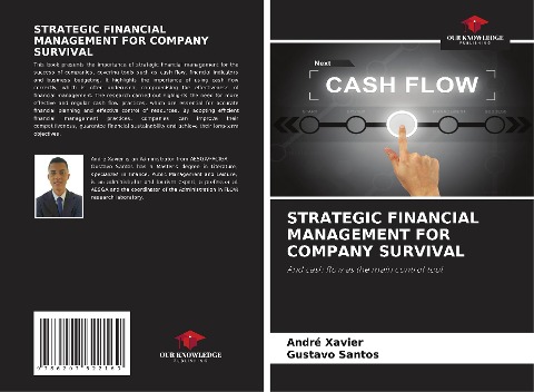 STRATEGIC FINANCIAL MANAGEMENT FOR COMPANY SURVIVAL: And cash flow as the main control tool