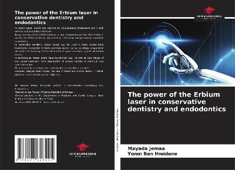 The power of the Erbium laser in conservative dentistry and endodontics