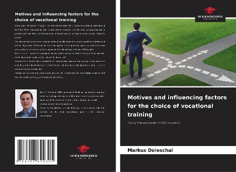 Motives and influencing factors for the choice of vocational training: Using the example of HAK students
