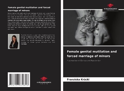 Female genital mutilation and forced marriage of minors: A comparison of German and Austrian law