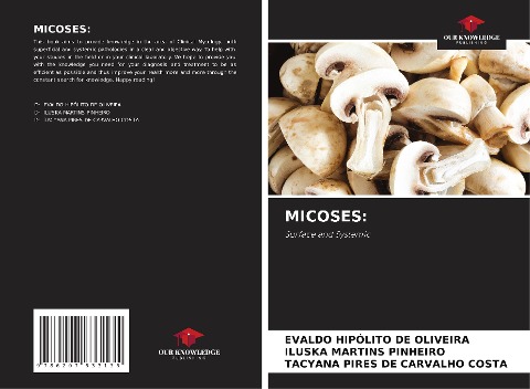MICOSES:: Surface and Systemic