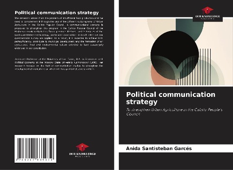 Political communication strategy: To strengthen Urban Agriculture in the Calixto Peoples Council
