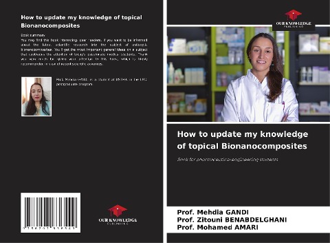 How to update my knowledge of topical Bionanocomposites: Book for pharmaceutical engineering students