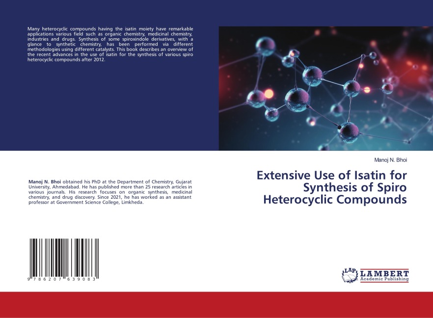 Extensive Use of Isatin for Synthesis of Spiro Heterocyclic Compounds