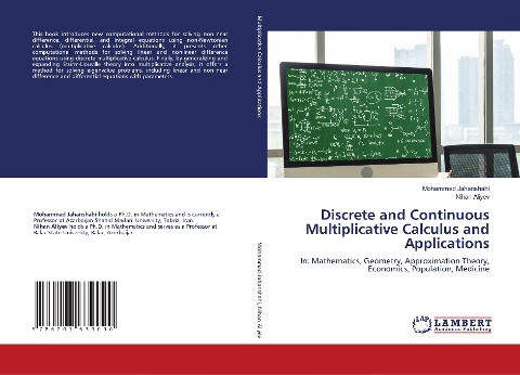 Discrete and Continuous Multiplicative Calculus and Applications: In: Mathematics, Geometry, Approximation Theory, Economics, Population, Medicine