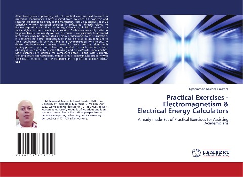 Practical Exercises - Electromagnetism & Electrical Energy Calculators: A ready-made Set of Practical Exercises for Assisting Academicians