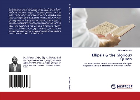Ellipsis & the Glorious Quran: An Investigation into the Assumptions of Elliptic Object Meaning in Translation of Glorious Quran