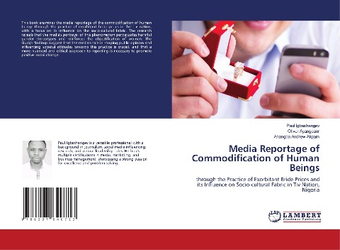 Media Reportage of Commodification of Human Beings: through the Practice of Exorbitant Bride Prices and its Influence on Socio-cultural Fabric in Tiv Nation, Nigeria