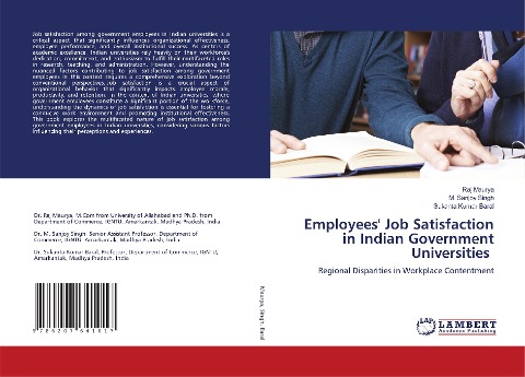 Employees Job Satisfaction in Indian Government Universities: Regional Disparities in Workplace Contentment