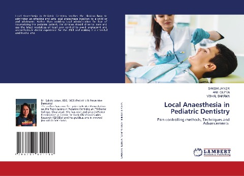 Local Anaesthesia in Pediatric Dentistry: Pain controlling methods, Techniques and Advancements