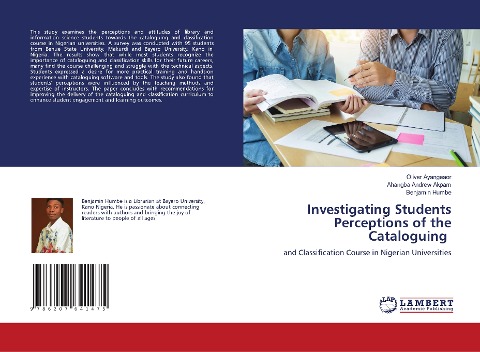 Investigating Students Perceptions of the Cataloguing: and Classification Course in Nigerian Universities