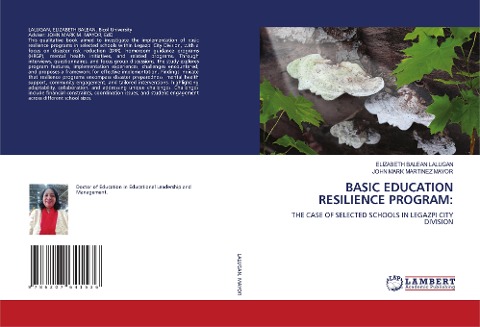 BASIC EDUCATION RESILIENCE PROGRAM:: THE CASE OF SELECTED SCHOOLS IN LEGAZPI CITY DIVISION