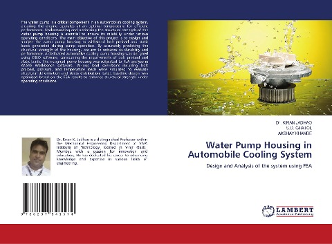 Water Pump Housing in Automobile Cooling System: Design and Analysis of the system using FEA