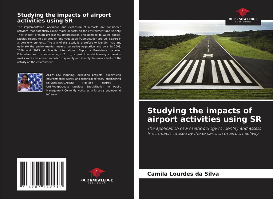 Studying the impacts of airport activities using SR: The application of a methodology to identify and assess the impacts caused by the expansion of airport activity