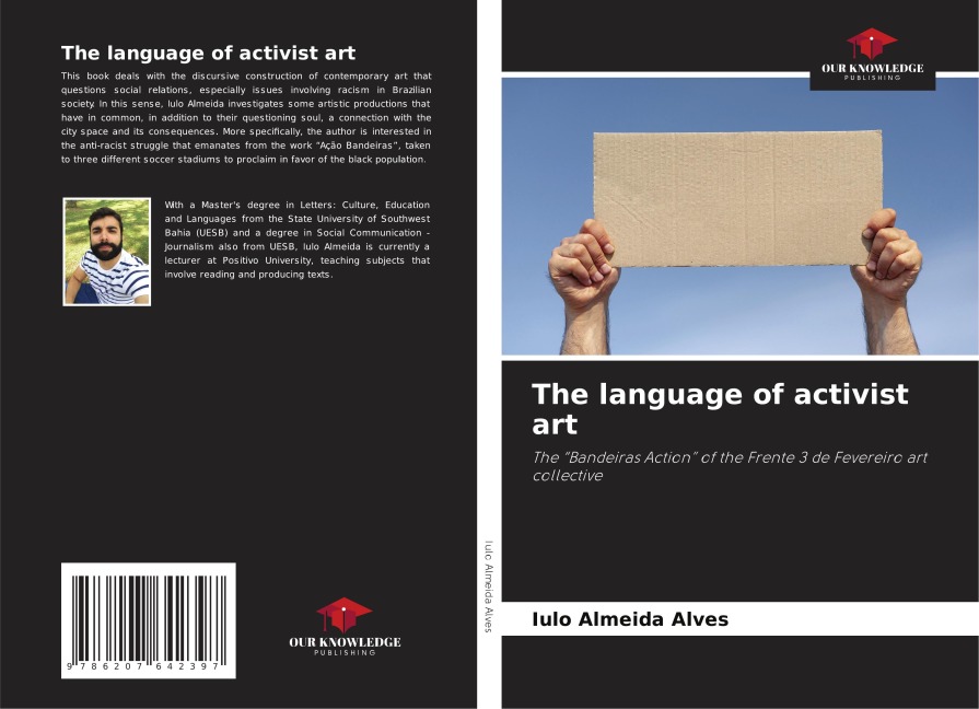 The language of activist art: The Bandeiras Action of the Frente 3 de Fevereiro art collective