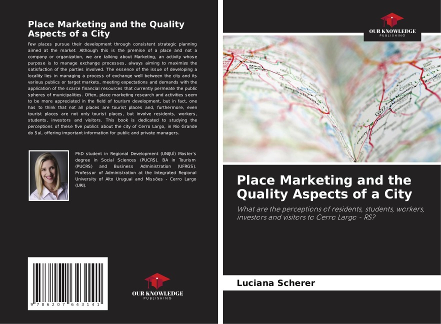 Place Marketing and the Quality Aspects of a City: What are the perceptions of residents, students, workers, investors and visitors to Cerro Largo - RS?