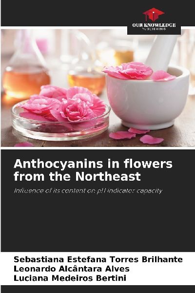 Anthocyanins in flowers from the Northeast: Influence of its content on pH indicator capacity