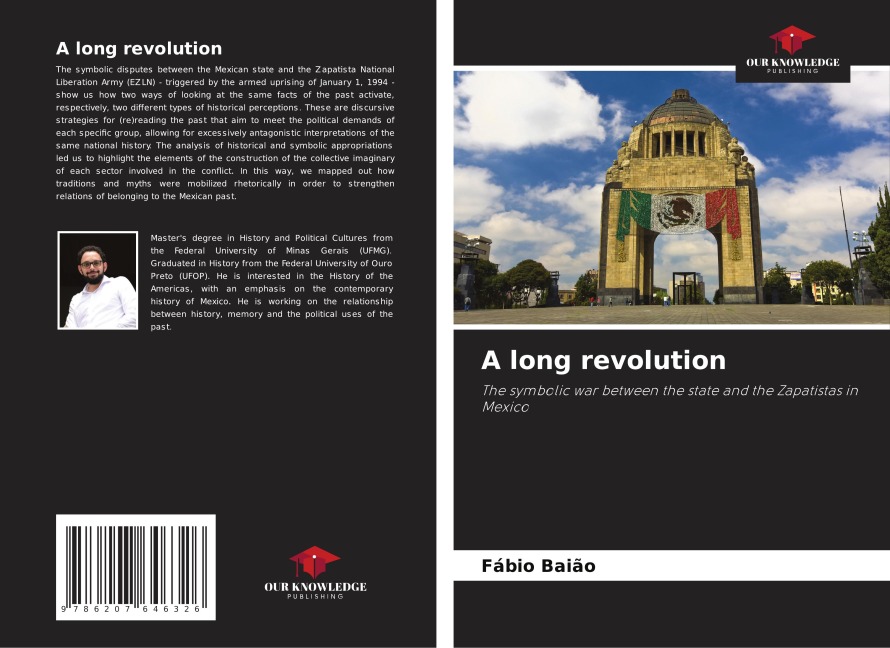 A long revolution: The symbolic war between the state and the Zapatistas in Mexico