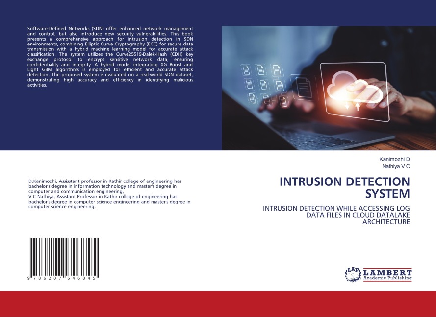 INTRUSION DETECTION SYSTEM: INTRUSION DETECTION WHILE ACCESSING LOGDATA FILES IN CLOUD DATALAKEARCHITECTURE