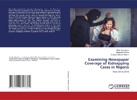 Examining Newspaper Coverage of Kidnapping Cases in Nigeria: from 2015-2019