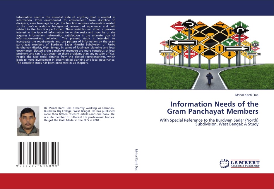 Information Needs of the Gram Panchayat Members: With Special Reference to the Burdwan Sadar (North) Subdivision, West Bengal: A Study