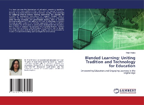 Blended Learning: Uniting Tradition and Technology for Education: Empowering Educators and Engaging Learners in the Digital Age