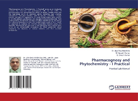 Pharmacognosy and Phytochemistry - I Practical: Practical Lab Manual