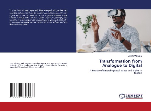 Transformation from Analogue to Digital: A Review of Emerging Legal Issues and Rights in Nigeria