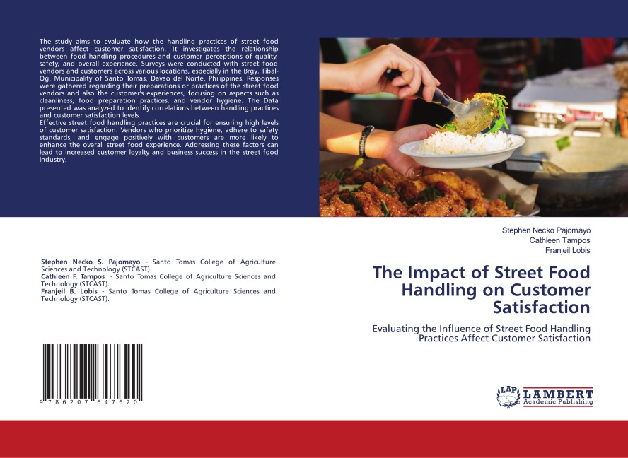The Impact of Street Food Handling on Customer Satisfaction: Evaluating the Influence of Street Food Handling Practices Affect Customer Satisfaction