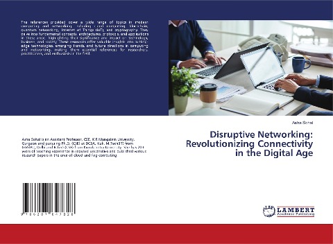 Disruptive Networking: Revolutionizing Connectivity in the Digital Age