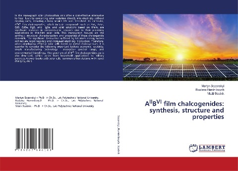 AIIBVI film chalcogenides: synthesis, structure and properties