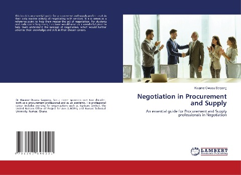 Negotiation in Procurement and Supply: An essential guide for Procurement and Supply professionals in Negotiation