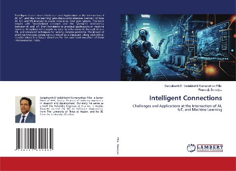Intelligent Connections: Challenges and Applications at the Intersection of AI, IoT, and Machine Learning