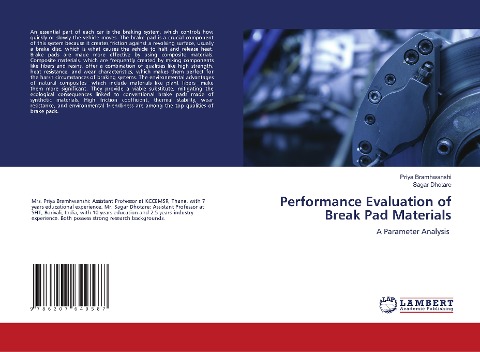 Performance Evaluation of Break Pad Materials: A Parameter Analysis