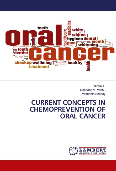CURRENT CONCEPTS IN CHEMOPREVENTION OF ORAL CANCER