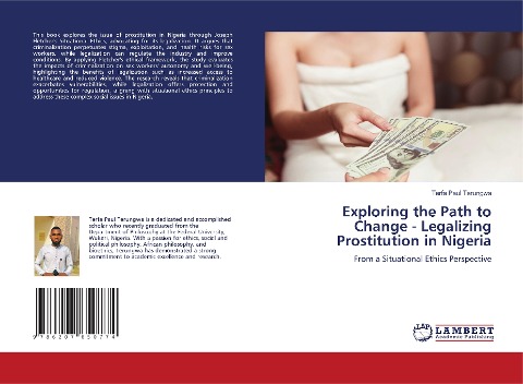 Exploring the Path to Change - Legalizing Prostitution in Nigeria: From a Situational Ethics Perspective